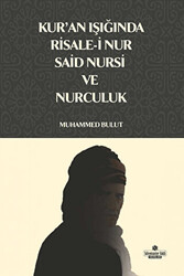 Kur`an Işığında Risale-i Nur, Said Nursi ve Nurculuk - 1