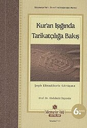 Kur’an Işığında Tarikatçılığa Bakış - 1