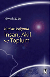 Kur`an Işığındaİnsan, Akıl ve Toplum - 1