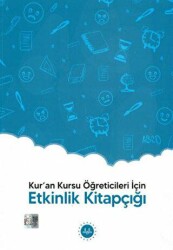 Kur`an Kursu Öğreticileri İçin - Etkinlik Kitapçığı - 1