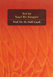 Kur’an Nasıl Bir Kitaptır - 1