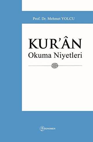 Kur’an Okuma Niyetleri - 1