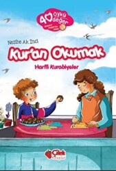 Kur`an Okumak - 40 Öykü 40 Değer - 1