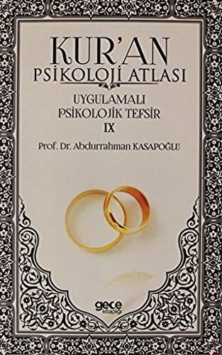 Kur`an Psikoloji Atlası Cilt: 9 - 1