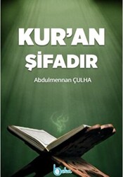 Kur’an Şifadır - 1