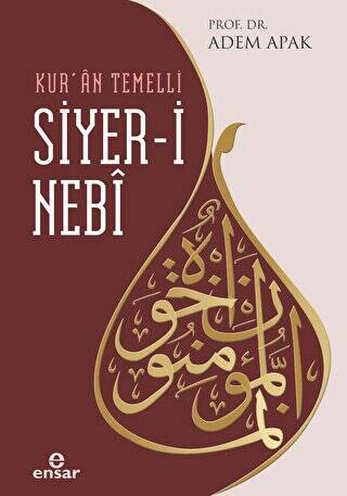 Kur’an Temelli Siyer-i Nebi - 1