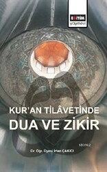 Kur’an Tilavetinde Dua ve Zikir - 1