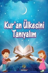 Kur`an Ülkesini Tanıyalım - 1