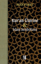 Kur’an Üzerine İslam Sembolizmi - 1