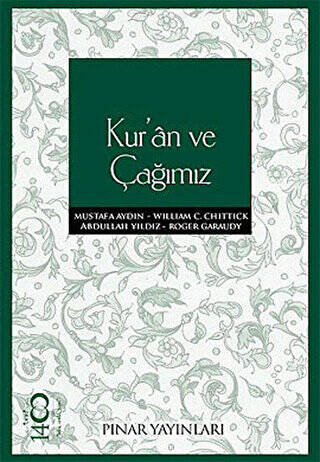 Kur’an ve Çağımız - 1