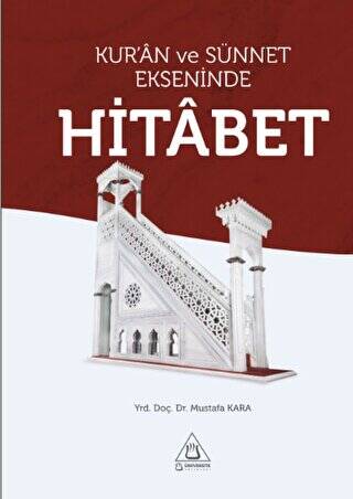 Kur`an ve Sünnet Ekseninde Hitabet - 1