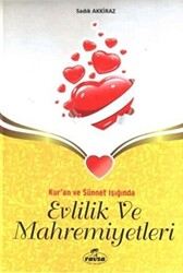 Kur`an ve Sünnet Işığında Evlilik ve Mahremiyetleri - 1