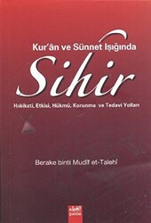 Kur’an ve Sünnet Işığında Sihir - 1