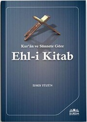 Kur`an ve Sünnete Göre Ehl-i Kitab - 1