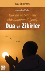 Kur`an ve Sünnette Müslümanın Sığınağı - 1