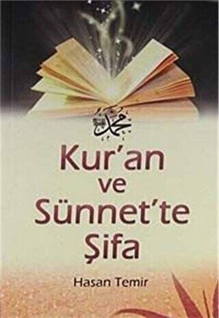 Kur`an ve Sünnet`te Şifa - 1