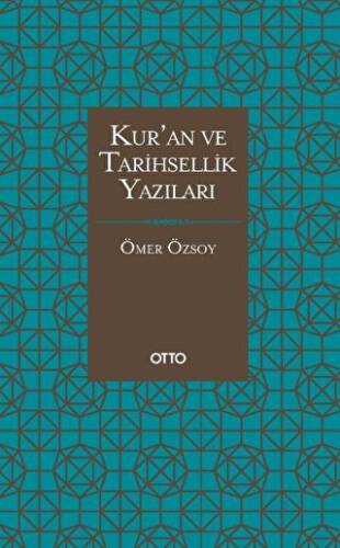 Kur`an ve Tarihsellik Yazıları - 1