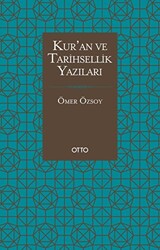 Kur’an ve Tarihsellik Yazıları - 1