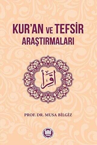 Kur’an ve Tefsir Araştırmaları - 1