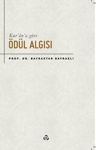 Kur’an’a Göre Ödül Algısı - 1