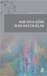 Kur`an`a Göre Ruhi Hastalıklar - 1