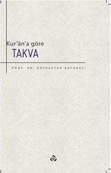 Kur`an`a Göre Takva - 1