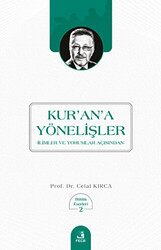 Kur`an`a Yönelişler - 1