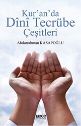 Kur`an`da Dini Tecrübe Çeşitleri - 1