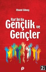 Kur’an’da Gençlik ve Gençler - 1