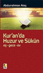 Kur’an’da Huzur ve Sükun - 1