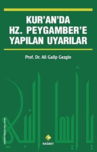 Kur’an’da Hz.Peygamber’e Yapılan Uyarılar - 1