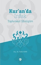 Kur’an’da İnfak Toplumsal Dönüşüm - 1