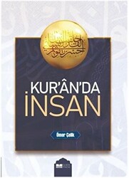 Kur`an`da İnsan - 1