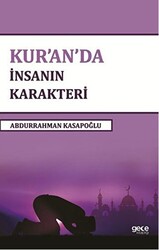 Kur`an`da İnsanın Karakteri - 1