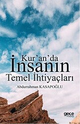 Kur`an`da İnsanın Temel İhtiyaçları - 1