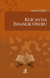 Kur`an`da İnsanlık Onuru - 1