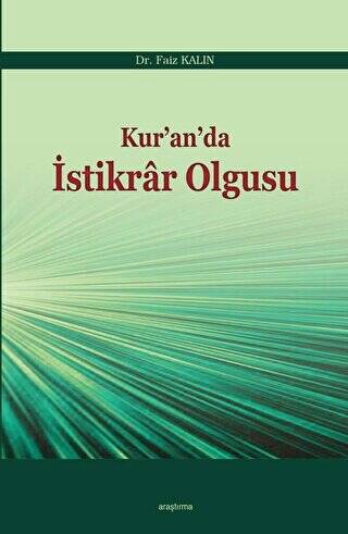 Kur’an’da İstikrar Olgusu - 1