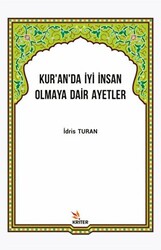 Kur’an’da İyi İnsan Olmaya Dair Ayetler - 1