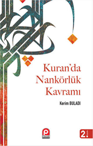 Kuran’da Nankörlük Kavramı - 1