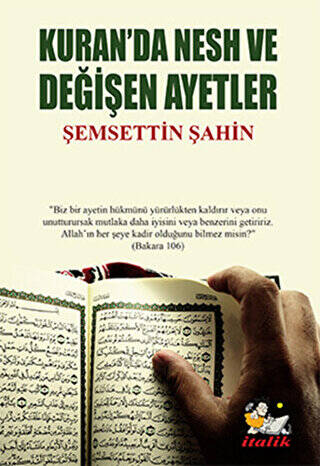 Kuran`da Nesh ve Değişen Ayetler - 1