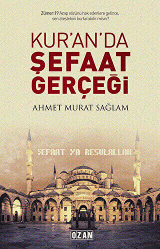 Kuran`da Şefaat Gerçeği - 1