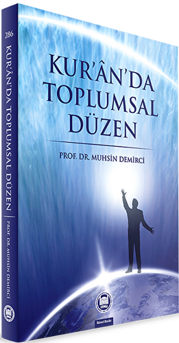 Kur`an`da Toplumsal Düzen - 1