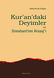 Kur’an’daki Deyimler ve Zemahşeri’nin Keşşaf’ı - 1