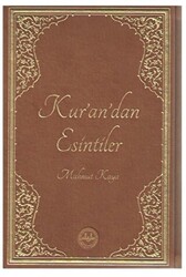 Kur’an’dan Esintiler - 1