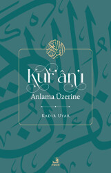 Kur`an`ı Anlama Üzerine - 1