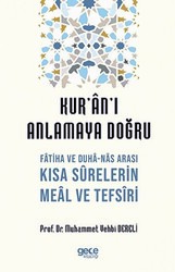 Kur`an`ı Anlamaya Doğru - 1