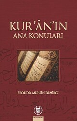 Kur’an’ın Ana Konuları - 1