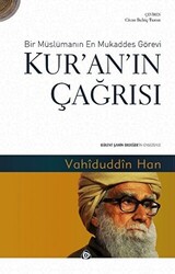 Kur`an`ın Çağrısı - Bir Müslümanın En Mukaddes Görevi - 1