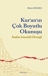 Kur’an’ın Çok Boyutlu Okunuşu - 1