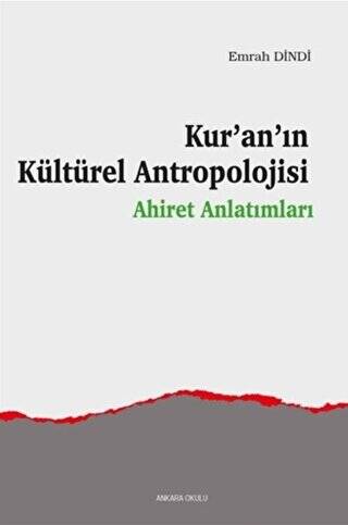 Kur’an’ın Kültürel Antropolojisi - 1